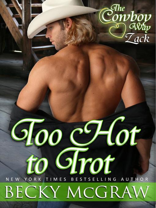 Title details for Too Hot to Trot by Becky McGraw - Available